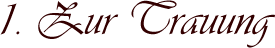 Zur Trauung